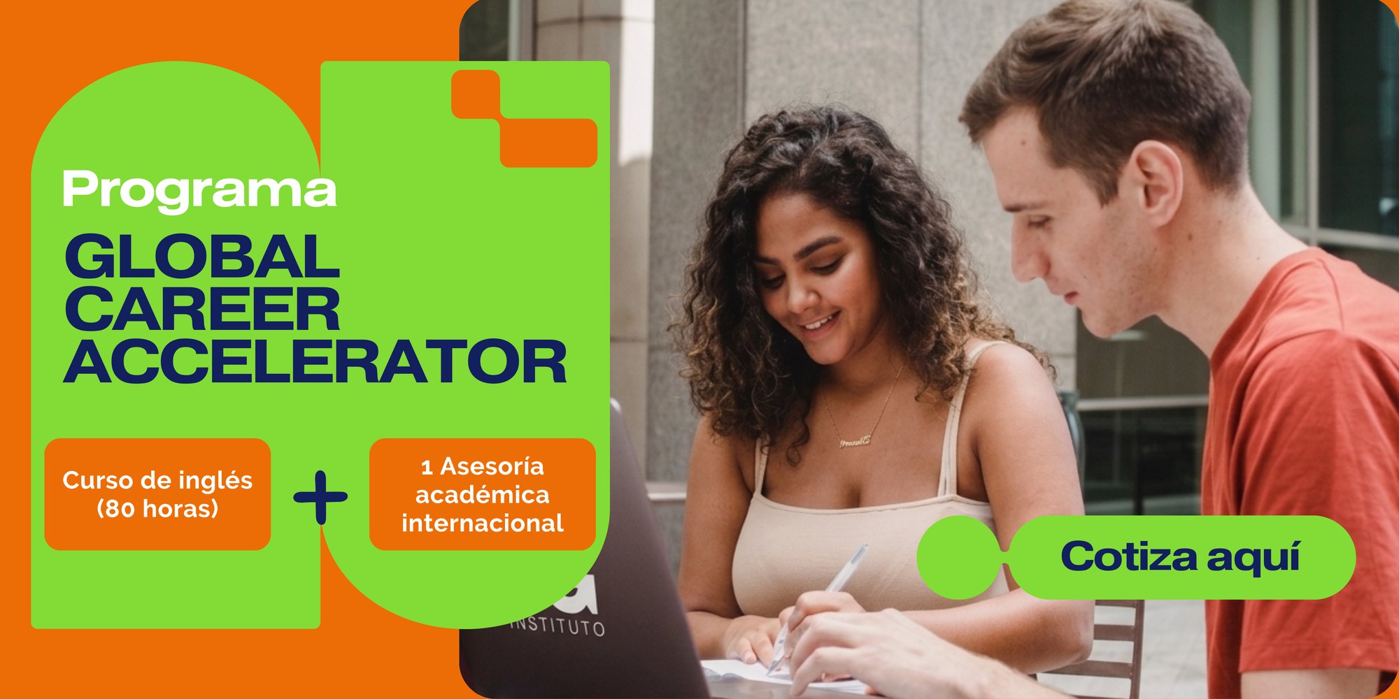 Programa Global Career Accelerator — Curso de inglés de 80 horas más 1 asesoría académica internacional. Cotiza aquí.