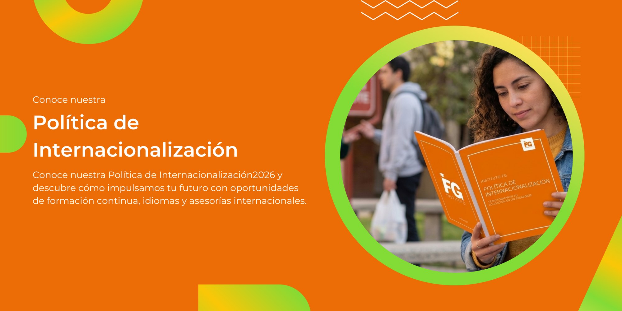 Conoce nuestra Política de Internacionalización 2026 — Instituto FG